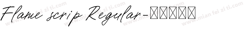 Flame scrip Regular字体转换